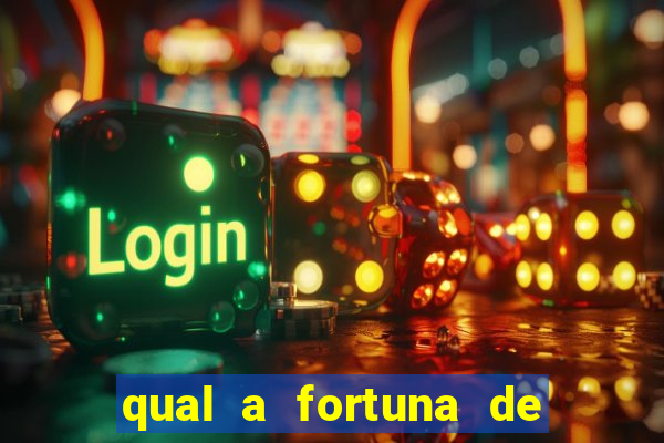 qual a fortuna de aloisio chulapa